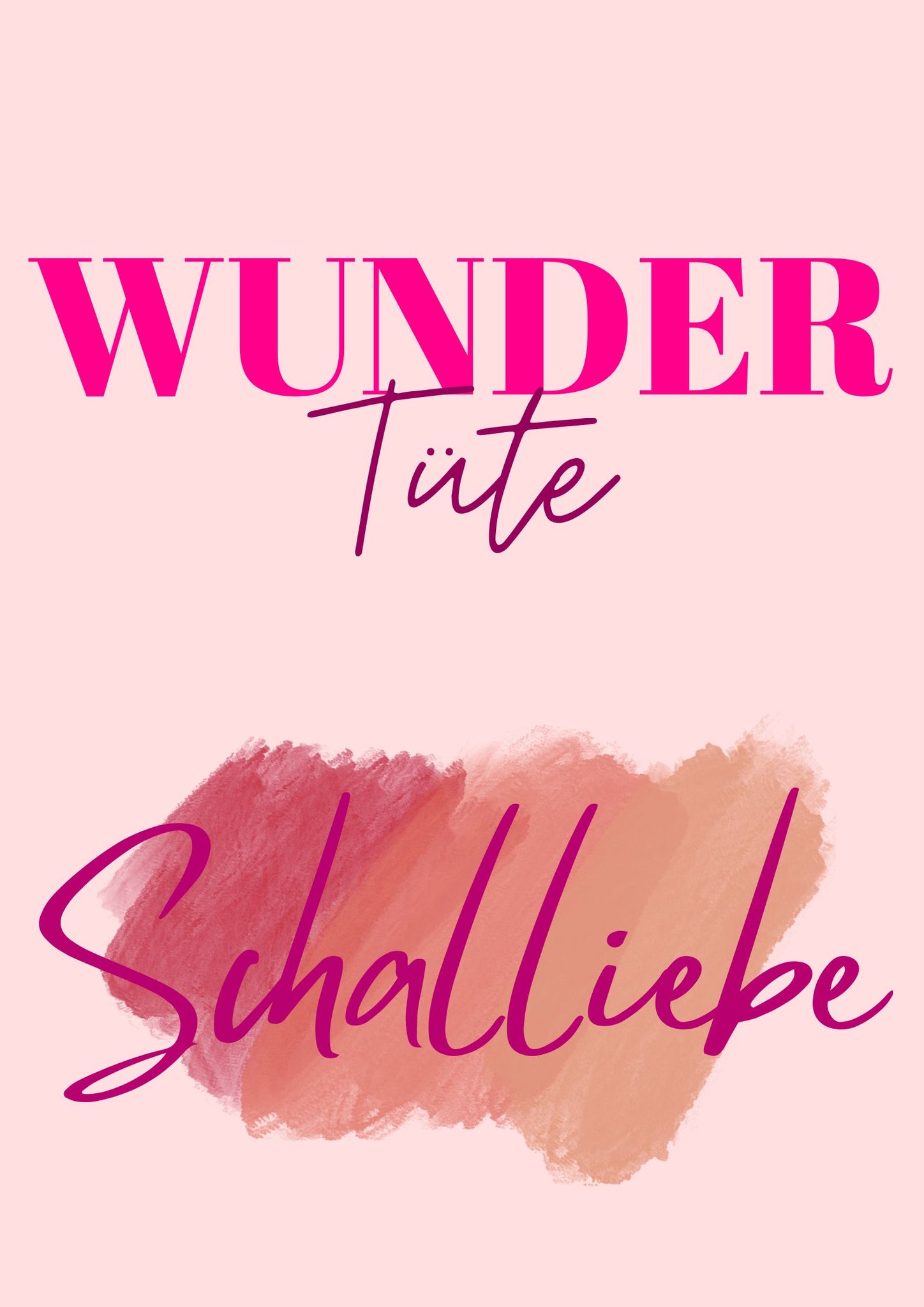 WUNDERTÜTE _ Schalliebe
